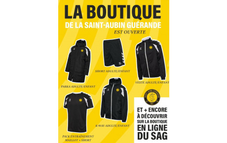 La boutique de la SAG est ouverte